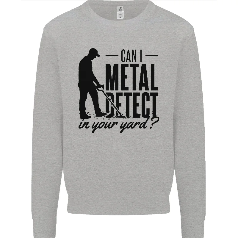 Can I Metal Detect Funny Detector Detecting Mens Sweatshirt Jumper