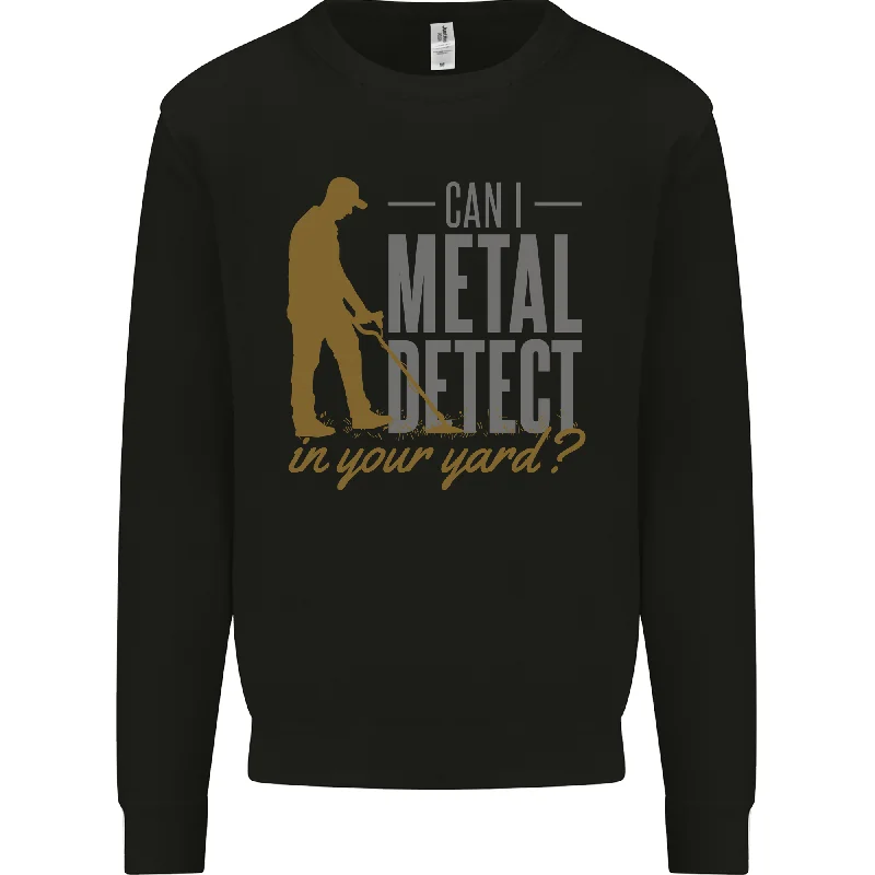 Can I Metal Detect Funny Detecting Detector Mens Sweatshirt Jumper