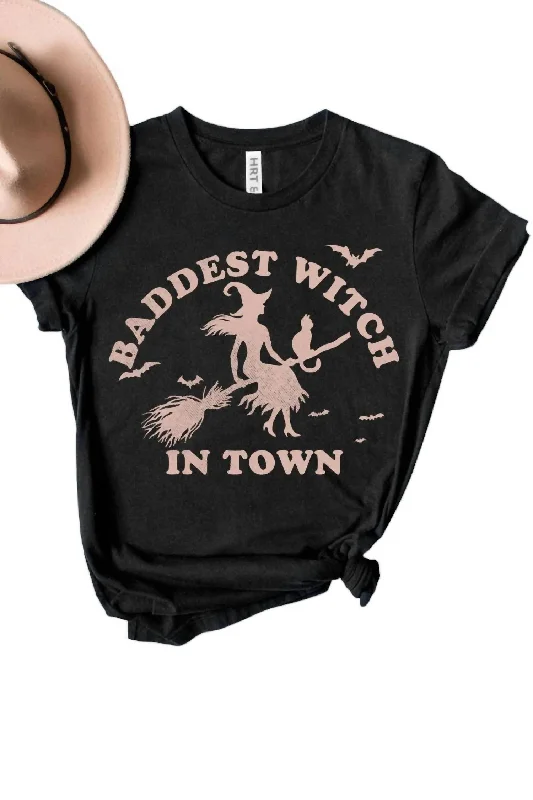 Baddest Witch In Town In Black
